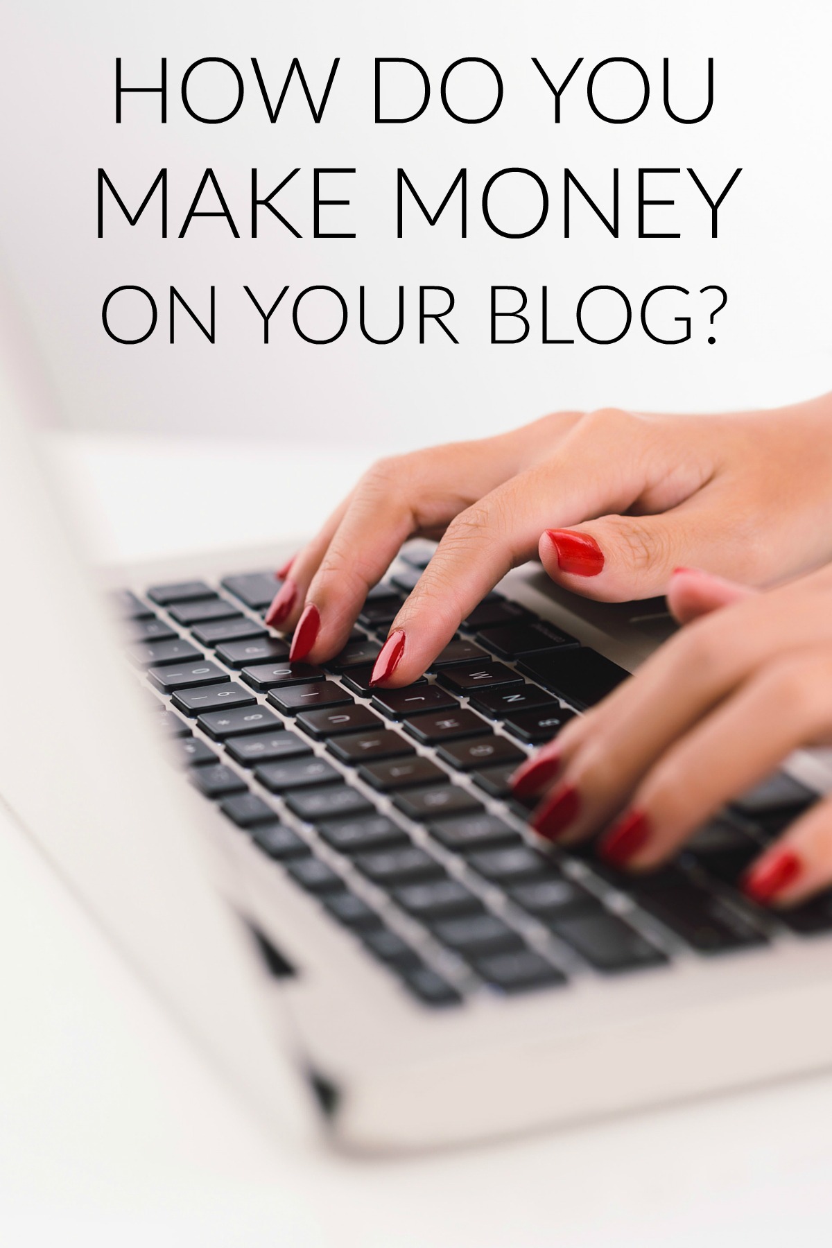 how-do-you-make-money-on-your-blog